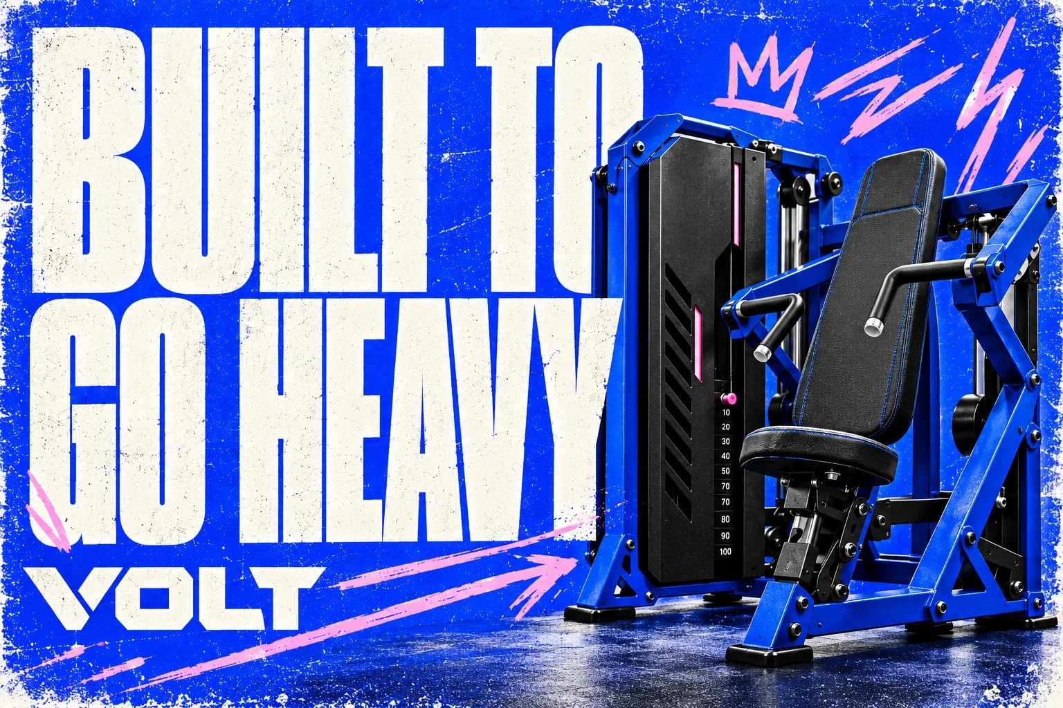 Built to go heavy poster beside a blue strength machine